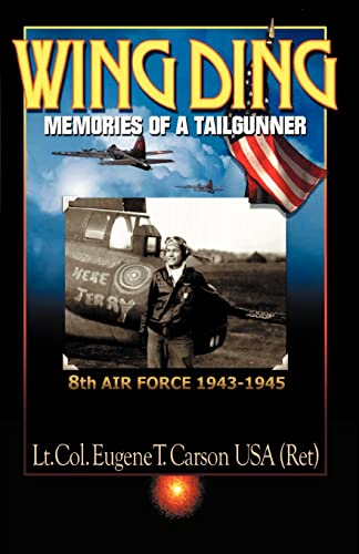 Wing Ding: Memories of a Tail Gunner - Click to Buy