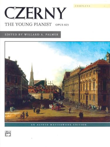 Czerny -- The Young Pianist, Op. 823 (Complete) (Alfred Masterwork Edition) - Click to Buy