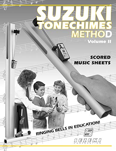 Suzuki Tonechimes Method, Vol 2: Ringing Bells in Education! - Click to Buy