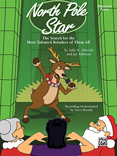 North Pole Star: The Search for the Most Talented Reindeer of Them All (Director's Score) - Click to Buy