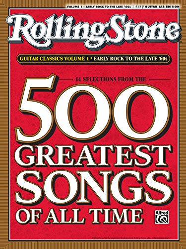 Rolling Stone Guitar Classics: Early Rock to the Late '60s: Easy Guitar Tab Ediiton: 61 Selections From The 500 Greatest Songs of All Time (1) - Click to Buy