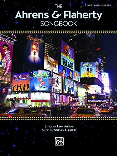 The Ahrens & Flaherty Songbook: Piano/Vocal/Chords - Click to Buy
