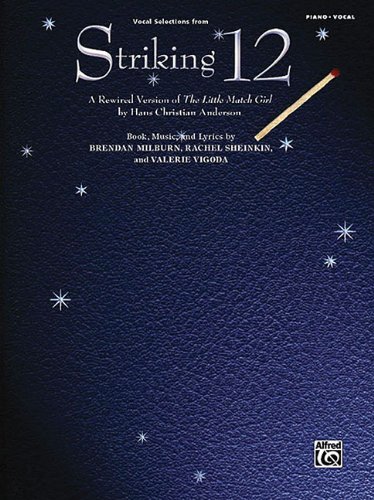 Striking 12: A Rewired Version of "The Little Match Girl" by Hans Christian Andersen