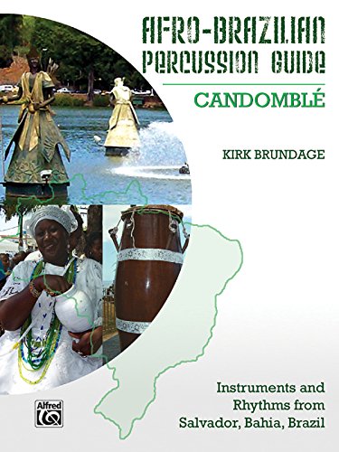Afro-Brazilian Percussion Guide 3: Candomblé - Click to Buy