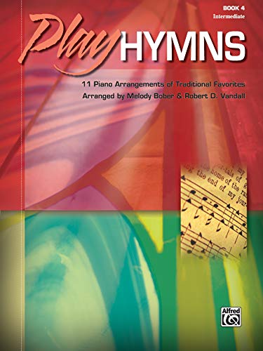 Play Hymns: 11 Piano Arrangements of Traditional Favorites - Click to Buy