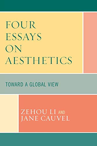 Four Essays on Aesthetics: Toward a Global Perspective - Click to Buy