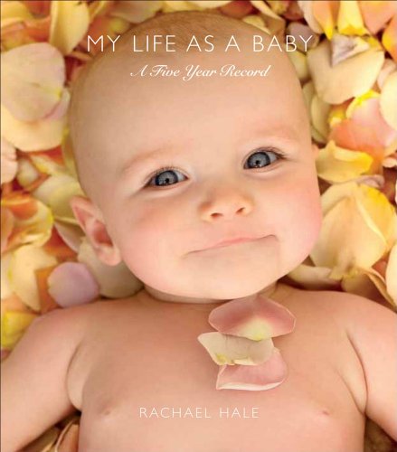 My Life As a Baby: A Five Year Record - Click to Buy
