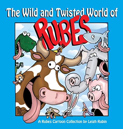 Wild and Twisted World of Rubes: A Rubes Cartoon Collection, The - Click to Buy