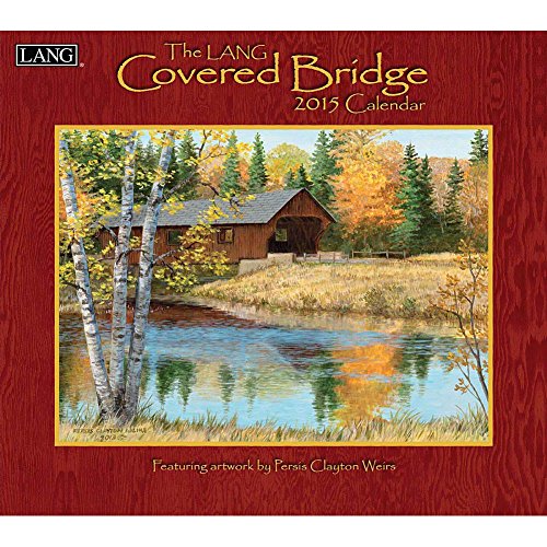Lang January to December, 13.375 x 24 Inches, Perfect Timing Covered Bridge 2015 Wall Calendar Persis Clayton Weir (1001799) - Click to Buy