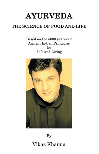 Ayurveda: The Science of Food & Life - Click to Buy