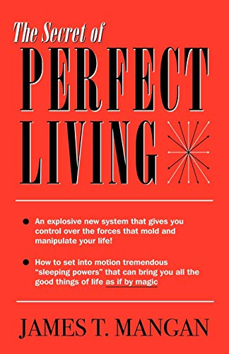 The Secret of Perfect Living - Click to Buy