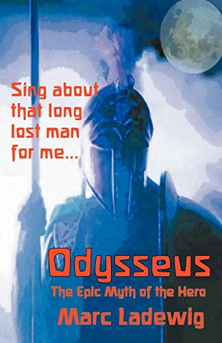 Odysseus: The Epic Myth of the Hero - Click to Buy