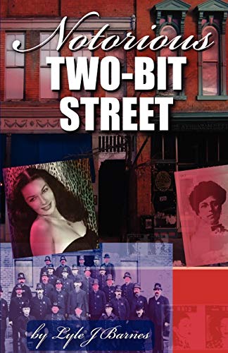 Notorious Two-Bit Street - Click to Buy