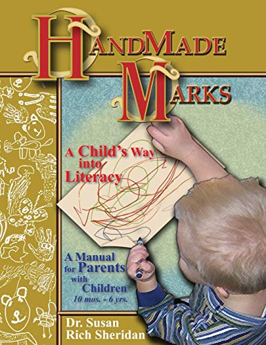 Handmade Marks: A Child's Way Into Literacy: A Manual for Parents with Children - Click to Buy