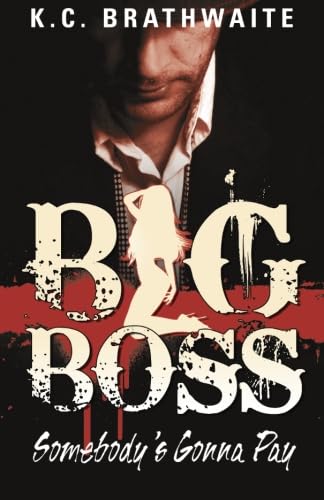 "Big Boss" Somebody's Gonna Pay - Click to Buy