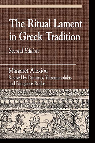 The Ritual Lament in Greek Tradition - Click to Buy