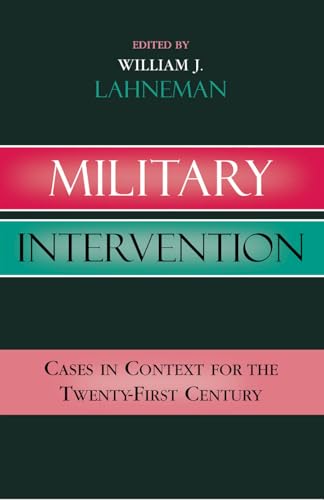 Military Intervention: Cases in Context for the Twenty-First Century - Click to Buy