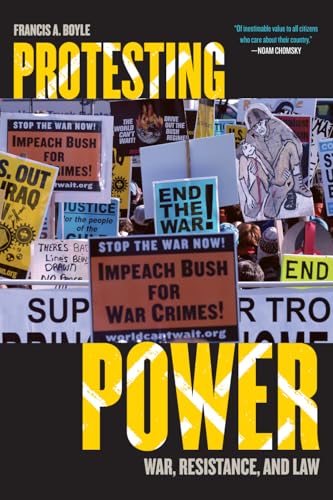 Protesting Power: War, Resistance, and Law (War and Peace Library) - Click to Buy