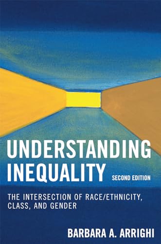 Understanding Inequality: The Intersection of Race/Ethnicity, Class, and Gender - Click to Buy