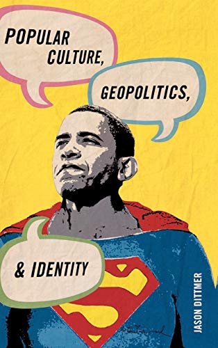 Popular Culture, Geopolitics, and Identity - Click to Buy