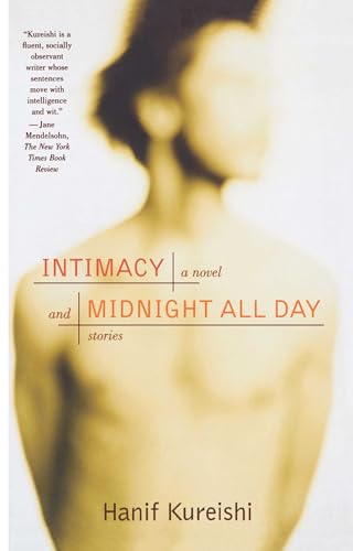 Intimacy and Midnight All Day: A Novel and Stories - Click to Buy