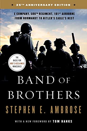 Band of Brothers: E Company, 506th Regiment, 101st Airborne from Normandy to Hitler's Eagle's Nest - Click to Buy