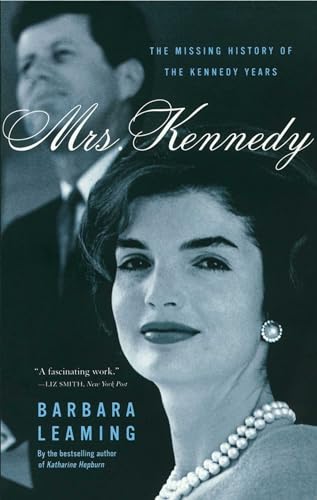 Mrs Kennedy: The Missing History of the Kennedy Years - Click to Buy