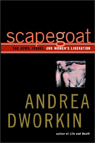 Scapegoat: The Jews, Israel, and Women's Liberation - Click to Buy