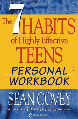 The 7 Habits of Highly Effective Teens Personal Workbook - Click to Buy