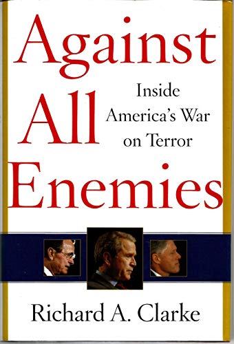 Against All Enemies: Inside America's War on Terror - Click to Buy