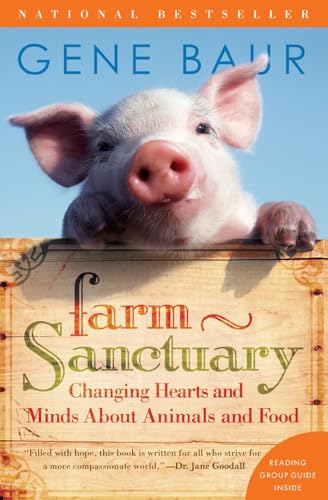 Farm Sanctuary: Changing Hearts and Minds About Animals and Food - Click to Buy