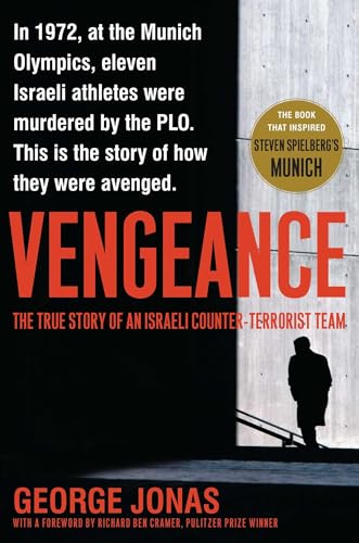 Vengeance: The True Story of an Israeli Counter-Terrorist Team - Click to Buy