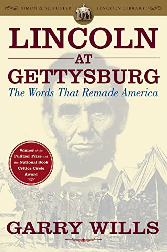 Lincoln at Gettysburg: The Words that Remade America - Click to Buy