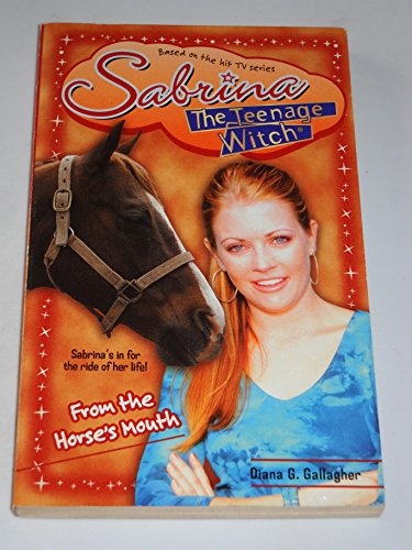 From the Horse's Mouth (Sabrina The Teenage Witch) - Click to Buy