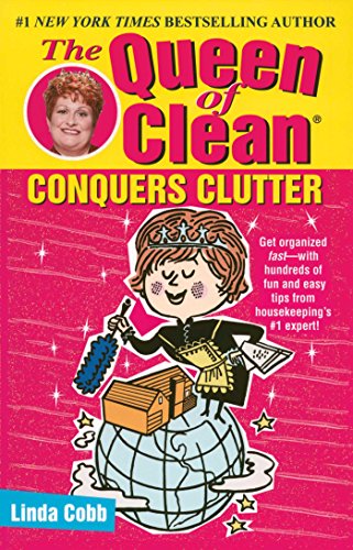 The Queen of Clean Conquers Clutter - Click to Buy