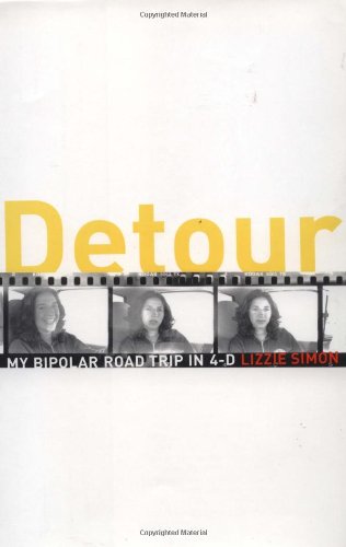 Detour: My Bipolar Road Trip in 4-D - Click to Buy