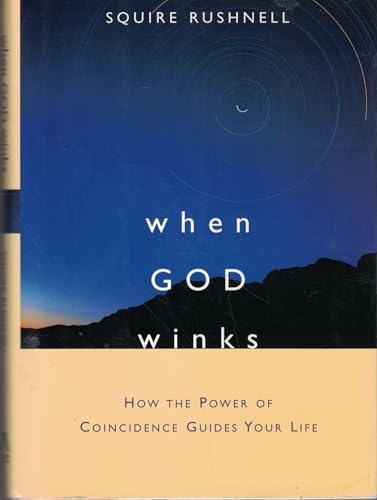 When God Winks: How the Power of Coincidence Guides Your Life (Volume 1) - Click to Buy