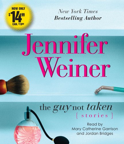 The Guy Not Taken: Stories - Click to Buy