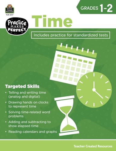 Teacher Created Resources Practice Makes Perfect: Time Grades 1-2, 2nd Edition (TCR3317) - Click to Buy