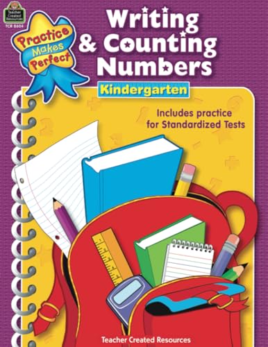 Writing & Counting Numbers: Grade K (Practice Makes Perfect)