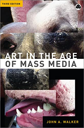 ART IN THE AGE OF MASS MEDIA - Third Edition - Click to Buy