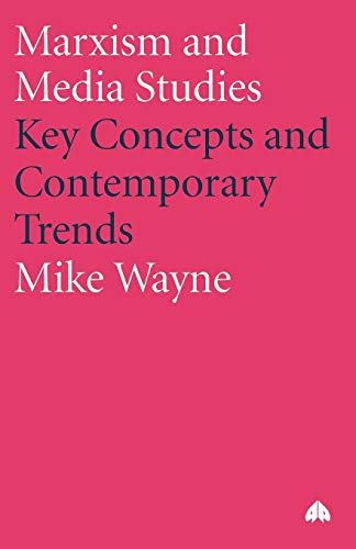 MARXISM AND MEDIA STUDIES - Click to Buy