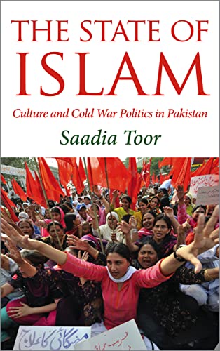 The State of Islam: Culture and Cold War Politics in Pakistan - Click to Buy
