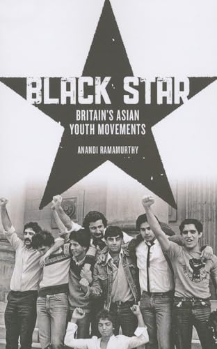 Black Star: Britain's Asian Youth Movements - Click to Buy