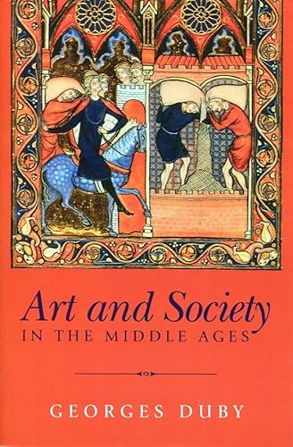 Art and Society in the Middle Ages - Click to Buy