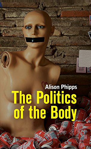 The Politics of the Body: Gender in a Neoliberal and Neoconservative Age - Click to Buy