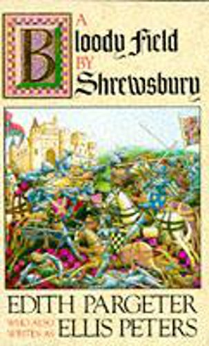 A Bloody Field by Shrewsbury - Click to Buy