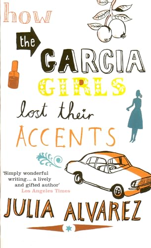 How the Garcia Girls Lost Their Accents