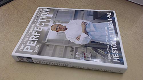 Further Adventures in Search of Perfection: Reinventing Kitchen Classics - Click to Buy