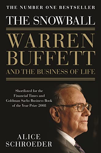 The Snowball: Warren Buffett and the Business of Life. Alice Schroeder - Click to Buy